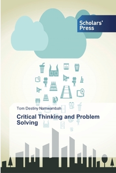 Paperback Critical Thinking and Problem Solving Book