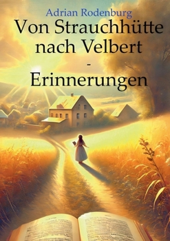 Paperback Von Strauchhütte nach Velbert - Erinnerungen [German] Book