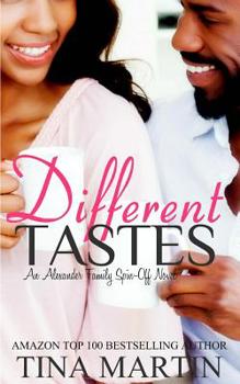 Different Tastes - Book #7 of the Alexanders