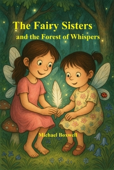 Paperback The Fairy Sisters and the Forest of Whispers Book