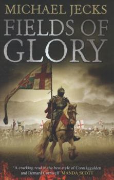 Fields of Glory - Book #1 of the Vintener Trilogy