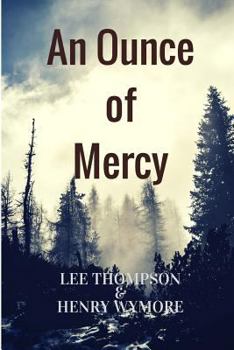 Paperback An Ounce of Mercy Book
