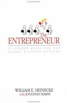 Paperback The Entrepreneur: 21 Golden Rules for the Global Manager Book