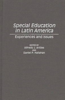 Hardcover Special Education in Latin America: Experiences and Issues Book