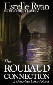Paperback The Roubaud Connection: A Genevieve Lenard Novel Book