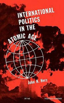 Paperback International Politics in the Atomic Age Book