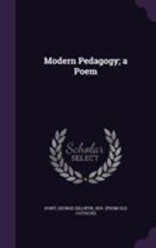 Hardcover Modern Pedagogy; a Poem Book