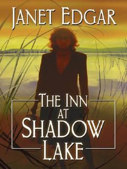 The Inn at Shadow Lake - Book #1 of the Marshall Brothers