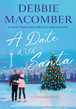 Hardcover A Date with Santa: A Christmas Novel Book
