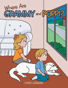 Paperback Where Are Grammy and Poppi? Book