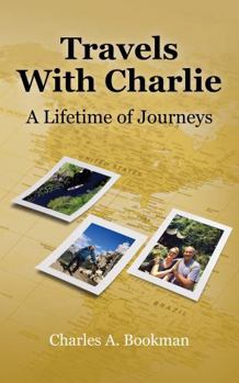 Travels With Charlie: A Lifetime of Journeys (Vol. 2)