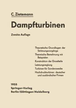 Paperback Die Dampfturbinen: Theorie, Berechnung Und Konstruktion Für Studium Und PRAXIS [German] Book