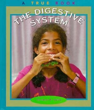The Digestive System (True Books)