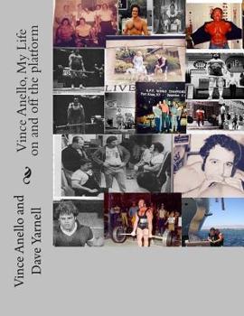 Paperback Vince Anello, My Life on and off the platform Book