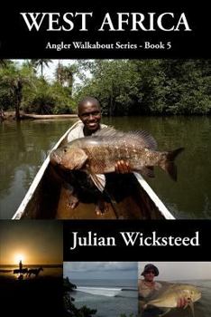 Paperback West Africa - Angler Walkabout Series Book 5 Book