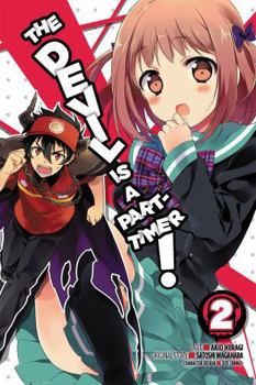 The Devil is a Part-Timer Manga, Vol. 2 - Book #2 of the Devil Is a Part-Timer Manga