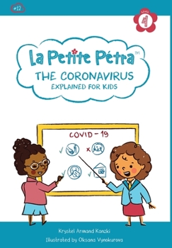 Hardcover The Coronavirus Explained for Kids Book
