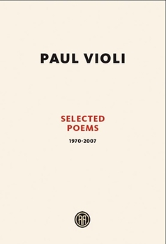 Paperback Paul Violi: Selected Poems 1970-2007 Book