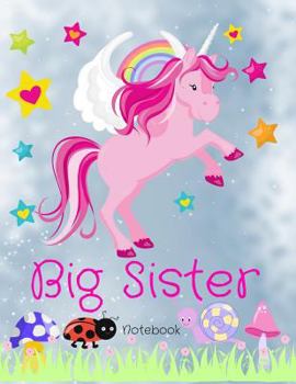 Paperback Big Sister Notebook: Unicorn And Ladybird Draw & Write Diary With Unicorn Colouring Pages Book