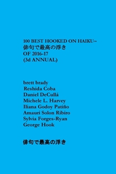 Paperback 100 Best Hooked on Haiku of 2016-17: Third Annual Book