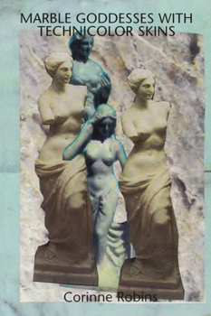 Paperback Marble Goddesses with Technicolor Skins Book