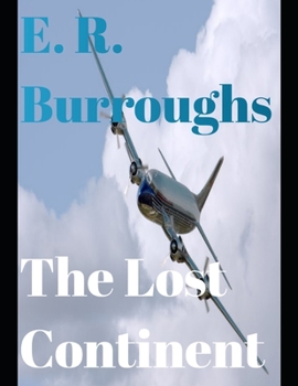 Paperback The Lost Continent (annotated) Book