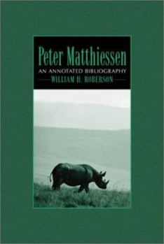 Paperback Peter Matthiessen: An Annotated Bibliography Book