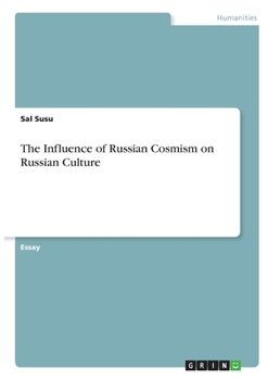 Paperback The Influence of Russian Cosmism on Russian Culture Book