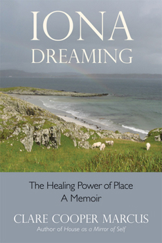 Paperback Iona Dreaming: The Healing Power of Place Book