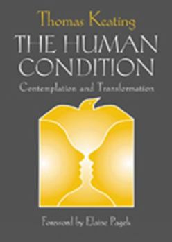 Paperback The Human Condition: Contemplation and Transformation Book