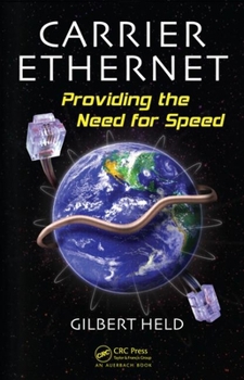 Hardcover Carrier Ethernet: Providing the Need for Speed Book