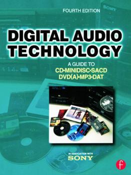 Paperback Digital Audio Technology: A Guide to CD, MiniDisc, SACD, DVD(A), MP3 and DAT Book