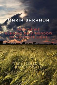 Paperback Nightmare Running on a Meadow of Absolute Light: Two Poems Book