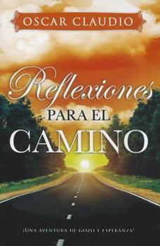 Paperback Reflexiones Para el Camino [Spanish] Book