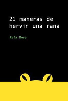 Paperback 21 maneras de hervir una rana [Spanish] Book