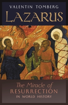 Paperback Lazarus: The Miracle of Resurrection in World History Book