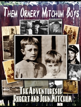 Hardcover Them Ornery Mitchum Boys Book