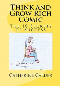 Paperback Think and Grow Rich Comic: The 10 Secrets of Success Book