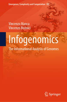 Hardcover Infogenomics: The Informational Analysis of Genomes Book