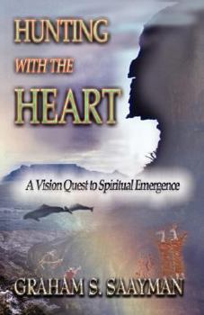 Paperback Hunting with the Heart Book