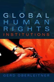 Hardcover Global Human Rights Institutions Book