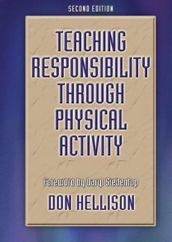 Paperback Teaching Responsiblity Through Physical Activity - 2nd Book