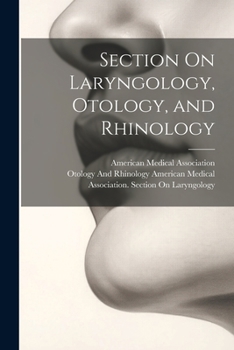 Paperback Section On Laryngology, Otology, and Rhinology Book