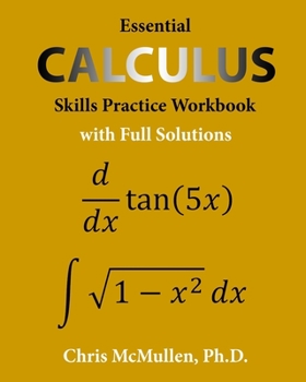 Paperback Essential Calculus Skills Practice Workbook with Full Solutions Book