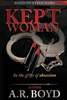 Paperback Kept Woman - in the Grips of Obsession Book