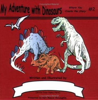 Paperback My Adventure with Dinosaurs Book