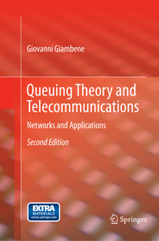 Paperback Queuing Theory and Telecommunications: Networks and Applications Book
