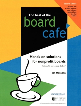 Paperback The Best of the Board Café: Hands-On Solutions for Nonprofit Boards Book