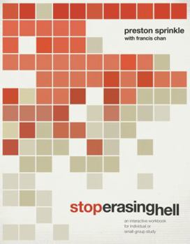 Paperback Stop Erasing Hell: An Interactive Workbook for Individual or Small-Group Study Book