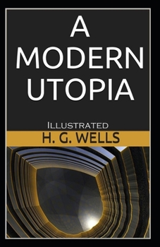Paperback " A Modern Utopia Illustrated" Book